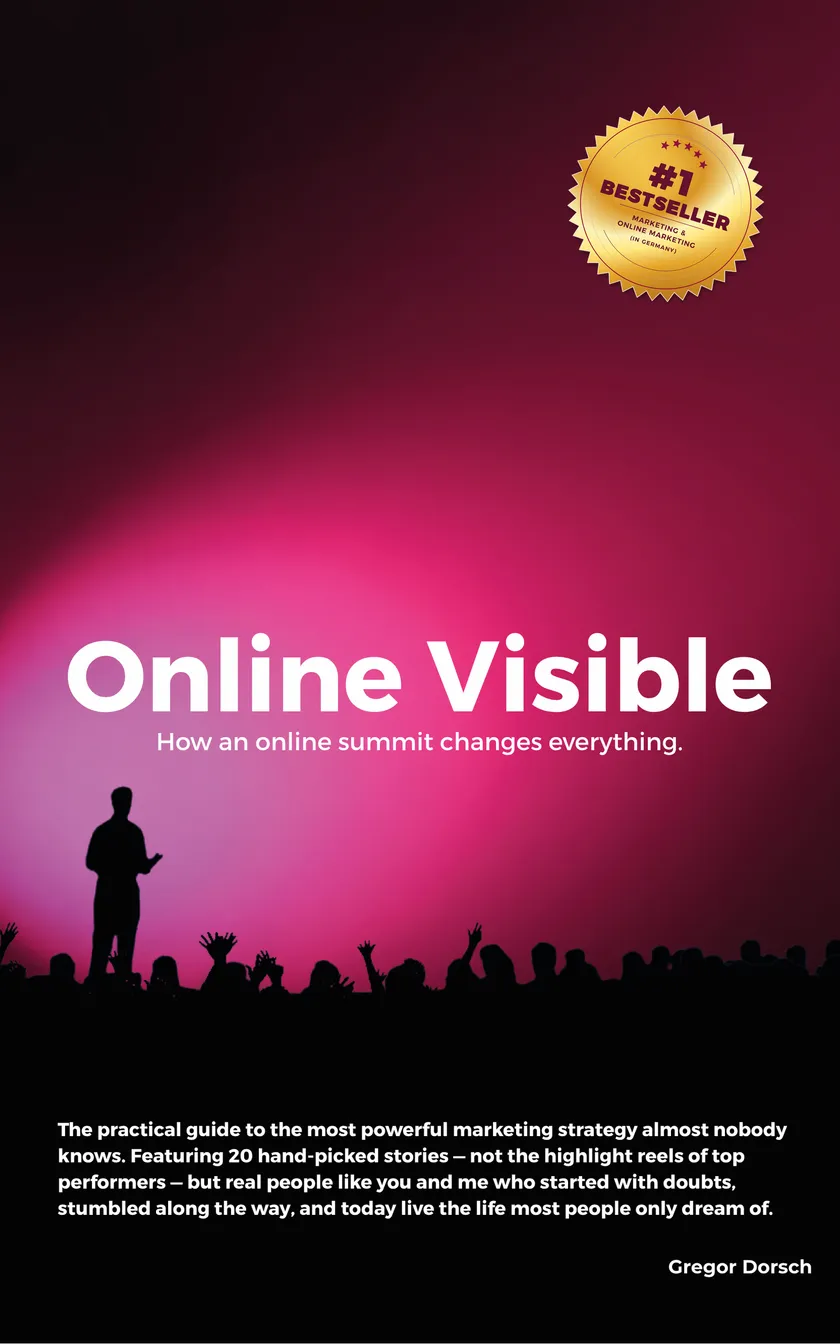 Book cover Online Visible – Visibility Through Online Summits by Gregor Dorsch