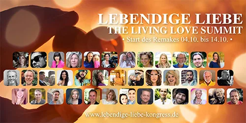 LEBENDIGE LIEBE THE LIVING LOVE SUMMIT – Kongressmotiv