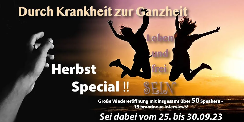 Leben und frei SEIN – Durch Krankheit zur Ganzheit – Kongressmotiv